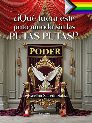 cover image of ¿¡Qué fuera este puto mundo sin las putas putas!?